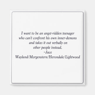 Angst-Ridden Teenager Magnet