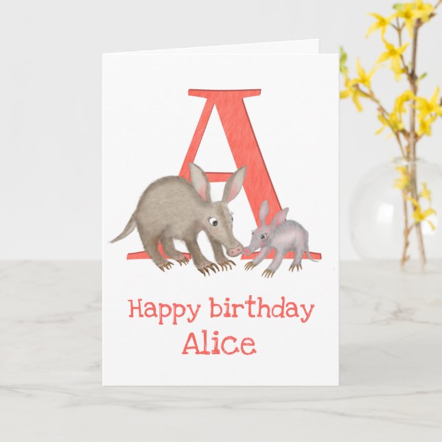 Animal ABC A is for aardvark birthday card (Yellow Flower)