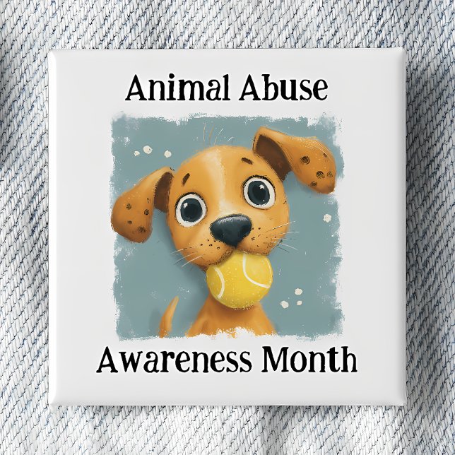 Animal Abuse Awareness Month Pinback Button (Creator Uploaded)