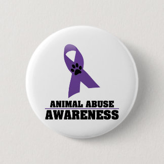 Animal Abuse Awareness Pinback Button