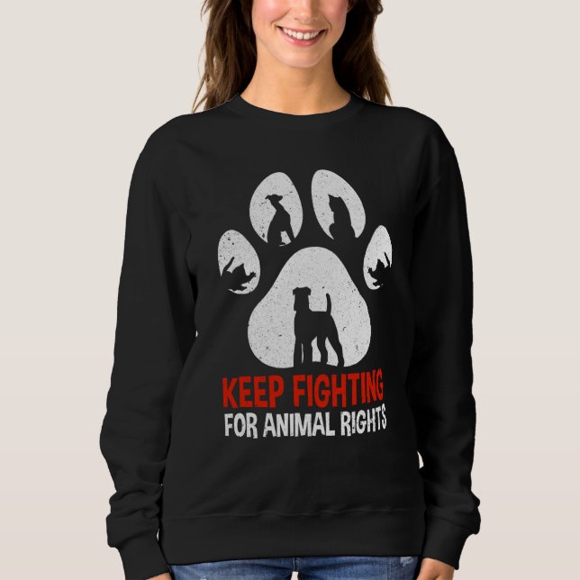 Animal Activist Rescue Animals Conservation Rights Sweatshirt (Front)
