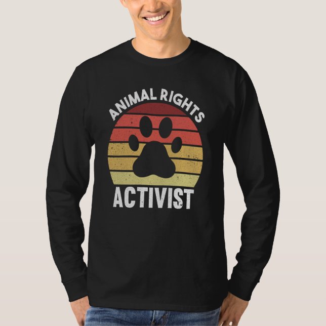 Animal Activist Rescue Animals Conservation Rights T-Shirt (Front)