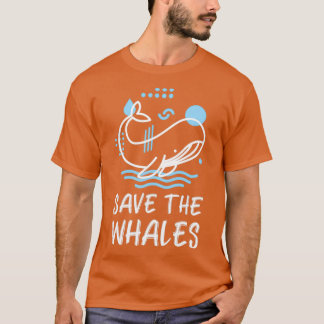Animal Activist Save the Whales T-Shirt