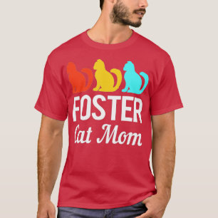 Animal Adoption Cat Rescue Foster Cat Mom T-Shirt