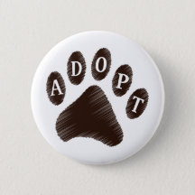 Animaux Adopt homeless pet-1 Badge 25mm Button Pin 