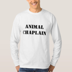 ANIMAL CHAPLAIN T-Shirt