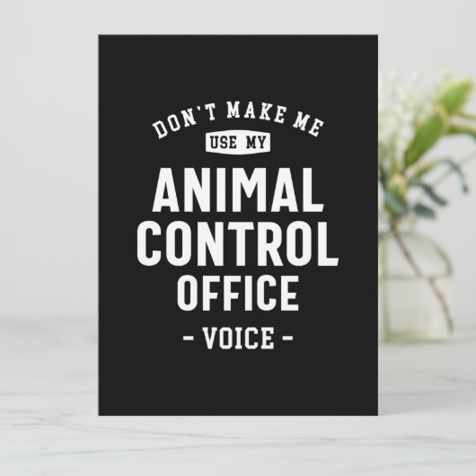 Animal Control Office Job Occupation Birthday Work (Standing Front)