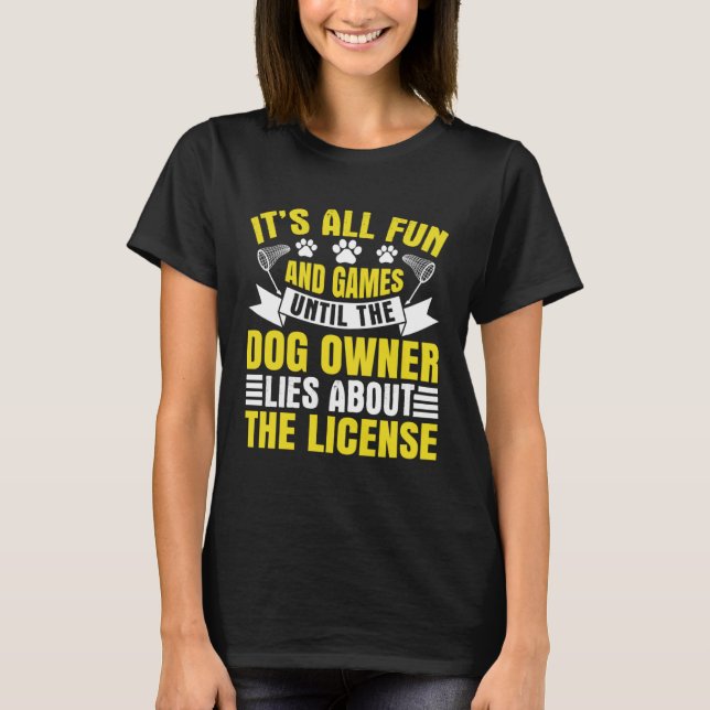 Animal Control Officer  Animal Catcher  10 T-Shirt (Front)