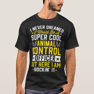 Animal Control Officer Animal Catcher 14 T-Shirt