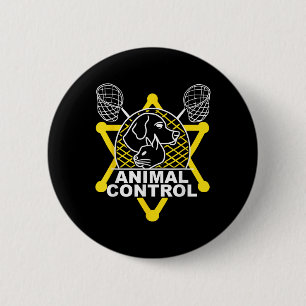 Animal Control Officer Catcher Cats Dogs Funny Button