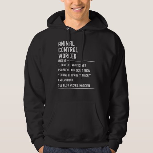 Animal Control Worker Definition Shirts Funny Job 