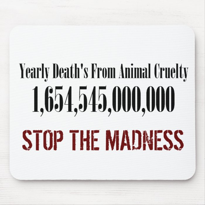 Animal Cruelty Statistics Mousepad
