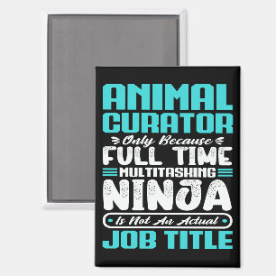 Animal Curator Job Title Profession Skills Funny Magnet