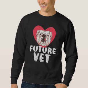 Animal Doctor Vet Tech Veterinary Assistant Future Sweatshirt