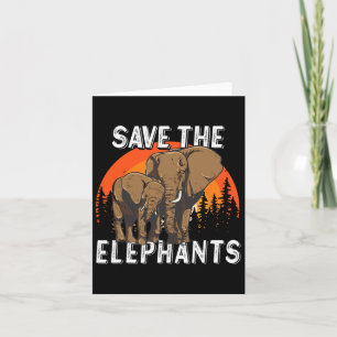 Animal Elephant Earth Day Save The Elephants  Card