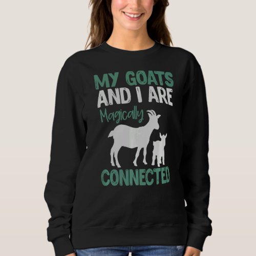 Animal  Farming Farm Animal Farmer  Goat Sweatshirt