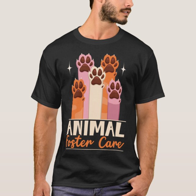 Animal Foster Care Animal Shelter Animal Rescue  1 T-Shirt (Front)