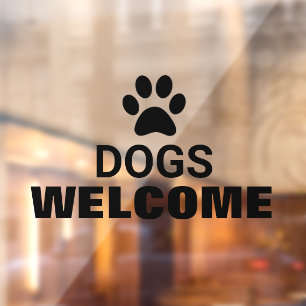 Animal Friendly Dogs Welcome Business Glass Window Cling