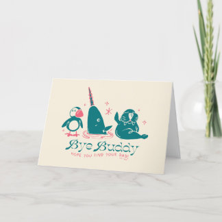 Animal Friends - Bye Buddy Hope You Find Your Dad Holiday Card
