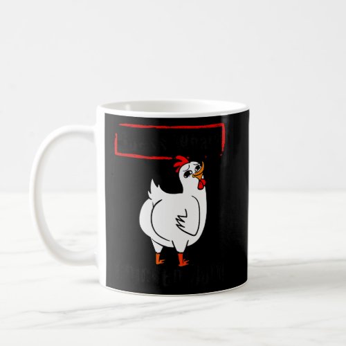 Animal Guess What Chicken Butt Cute Chickens Buffs Coffee Mug