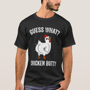 Animal Guess What Chicken Butt Cute Chickens Buffs T-Shirt