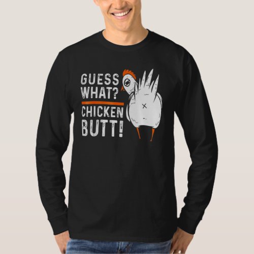 Animal Guess What Chicken Butt Cute Chickens Buffs T_Shirt