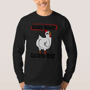 Animal Guess What Chicken Butt Cute Chickens Buffs T-Shirt