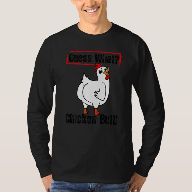 Animal Guess What Chicken Butt Cute Chickens Buffs T-Shirt (Front)