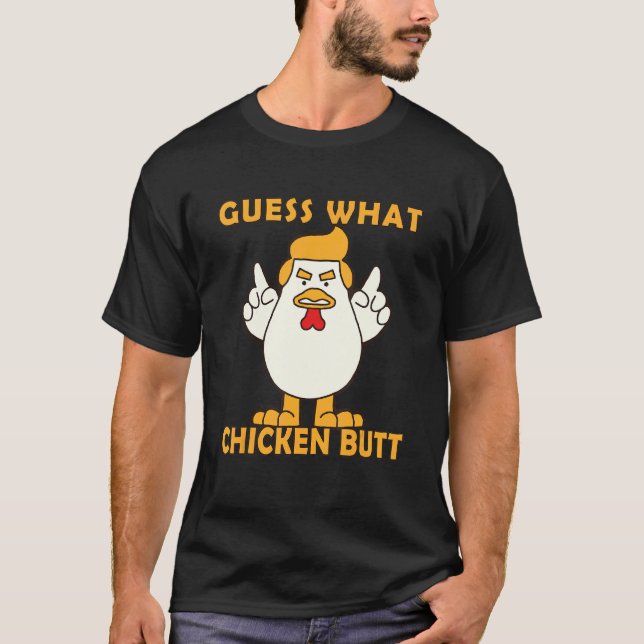 Animal Guess What Chicken Butt Cute Chickens T-Shirt (Front)