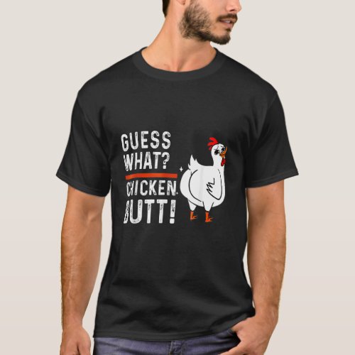 Animal Guess What Chicken Butt Cute Chickens T_Shirt