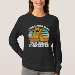 Animal Keeper Normal Before I Became Zookeeper Zoo T-Shirt