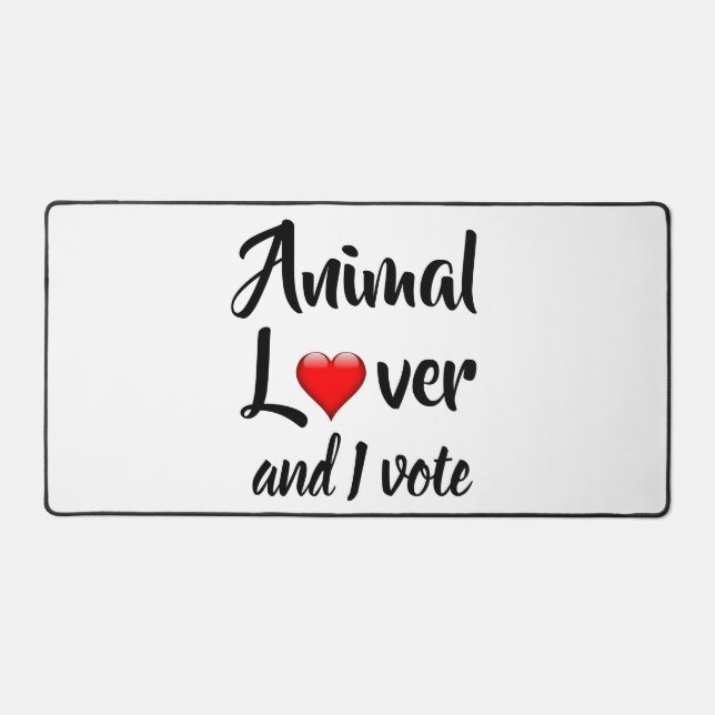 Animal Lover and I Vote Desk Mat (Front)