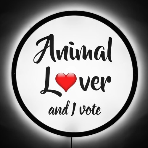Animal Lover and I Vote LED Sign