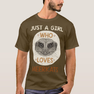 Animal Lover Girl Gift Africa Meerkat T-Shirt