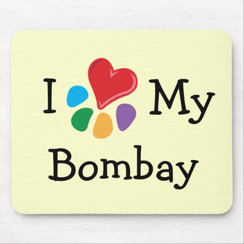 Animal Lover_I Heart My Bombay Mouse Pad