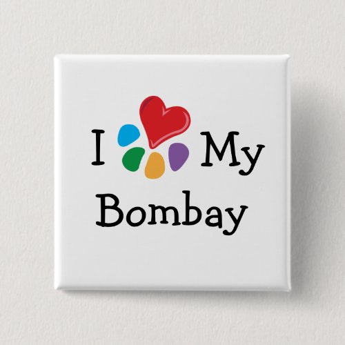 Animal Lover_I Heart My Bombay Pinback Button