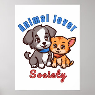 Animal lover society for animal lover poster