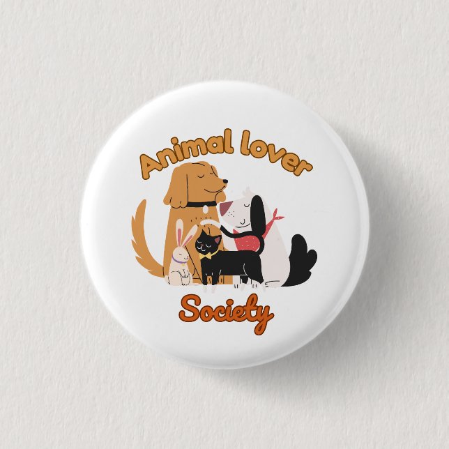 Animal Lover Society for Pet lover   Button (Front)