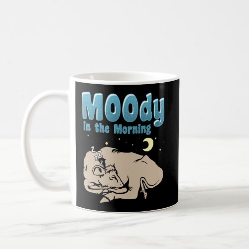 Animal Pajama Night Shirt Moody In The Morning Coffee Mug