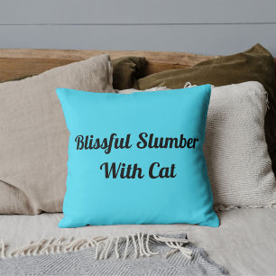 Animal Pet Cat Funny Quote Cute Personalized Blue Throw Pillow