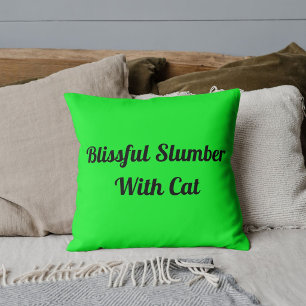 Animal Pet Cat Funny Quote Cute Personalized Lime Throw Pillow