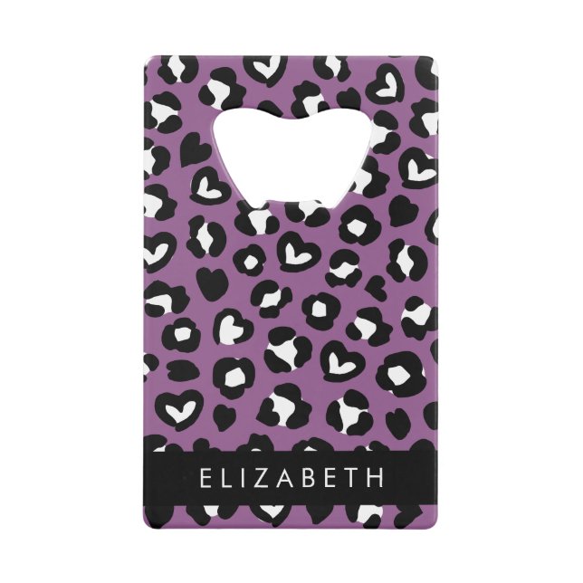 Animal Print, Purple Leopard, Hearts, Your Name Credit Card Bottle Opener (Front)