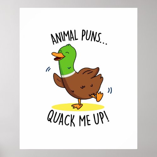 Animal Puns Quack Me Up Funny Duck Pun  Poster