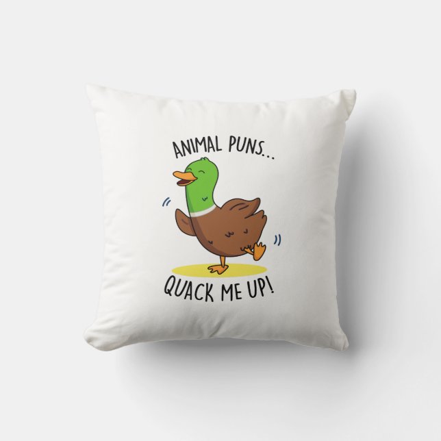 Animal Puns Quack Me Up Funny Duck Pun  Throw Pillow (Front)
