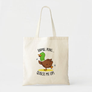 Animal Puns Quack Me Up Funny Duck Pun Tote Bag