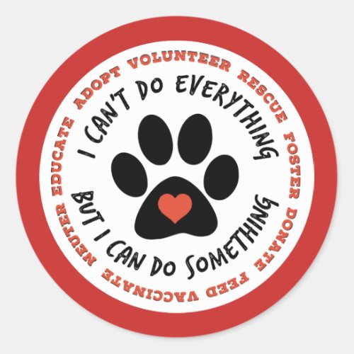 ANIMAL RESCUE Cat Rescue TNR _ I can do something Classic Round Sticker