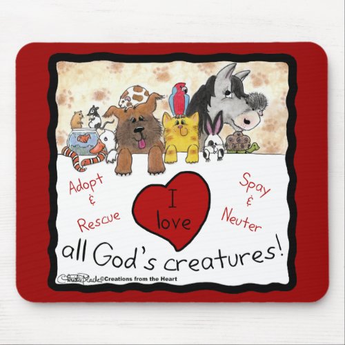 Animal Rescue_I love All Gods Creatures Mouse Pad