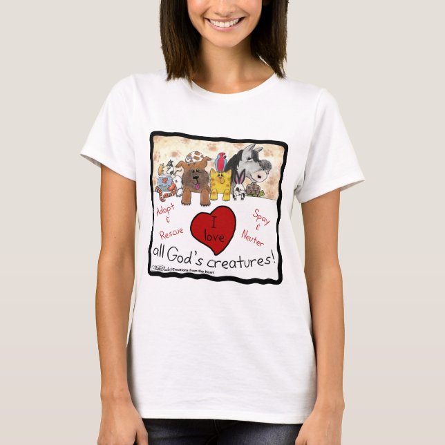 Animal Rescue-I love All God’s Creatures T-Shirt (Front)