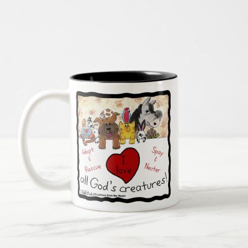 Animal Rescue_I love All Gods Creatures Two_Tone Coffee Mug