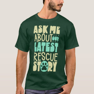 Animal Rescue Stories Animal Protection T-Shirt